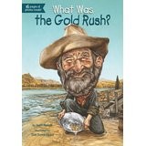 What Was the Gold Rush?