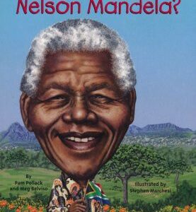 Who Was Nelson Mandela?
