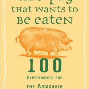 The Pig That Wants to Be Eaten