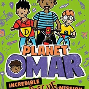 Planet Omar: Incredible Rescue Mission