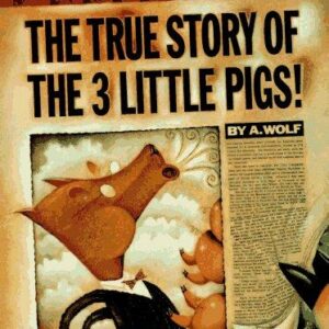The True Story of the Three Little Pigs