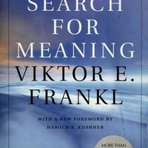 Man's Search for Meaning
