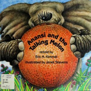 Anansi and the Talking Melon