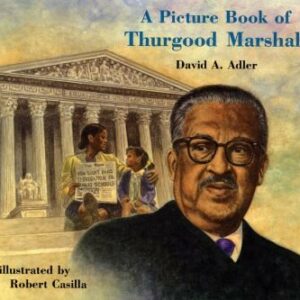 A Picture Book of Thurgood Marshall
