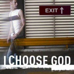 I Choose God