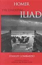 The Essential Iliad