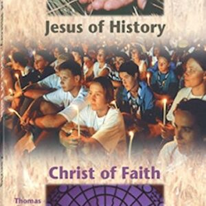 Jesus of History, Christ of Faith