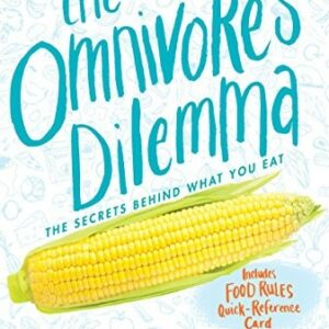 The Omnivore's Dilemma