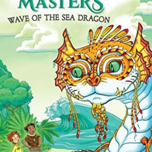 Wave of the Sea Dragon: A Branches Book (Dragon Masters #19)