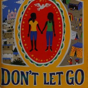 Hold Tight, Don't Let Go