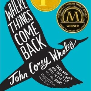 Where Things Come Back