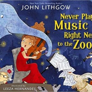 Never Play Music Right Next to the Zoo