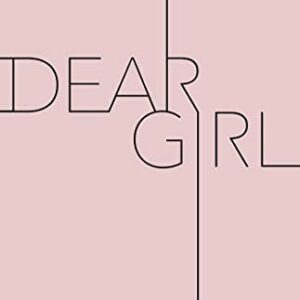 Dear Girl
