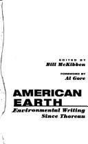 American Earth: Environmental Writing Since Thoreau (LOA #182)