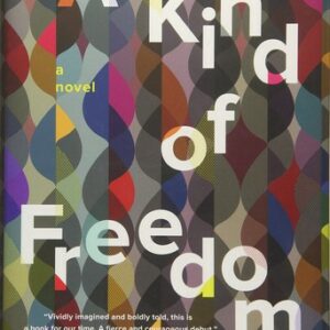 A Kind of Freedom