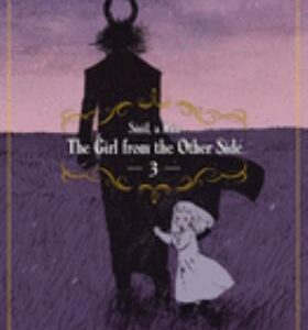 The Girl From the Other Side: Siúil, a Rún Vol. 3