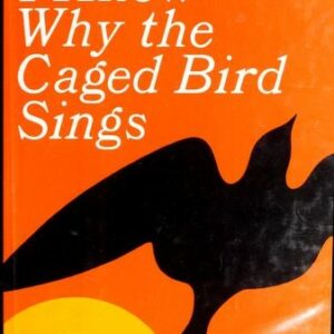 I Know Why the Caged Bird Sings