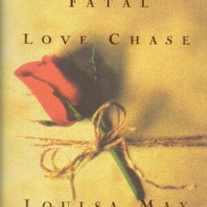 A Long Fatal Love Chase