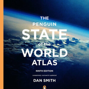 The Penguin State of the World Atlas