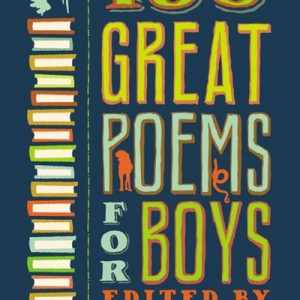 100 Great Poems for Boys