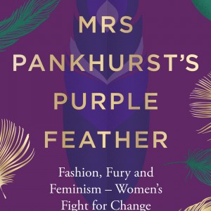 Mrs Pankhurst's Purple Feather book cover