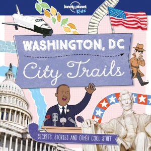 Lonely Planet Kids City Trails - Washington DC book cover