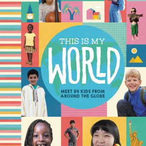 Lonely Planet Kids This Is My World book cover
