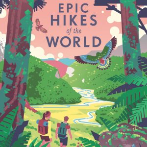Lonely Planet Epic Hikes of the World book cover