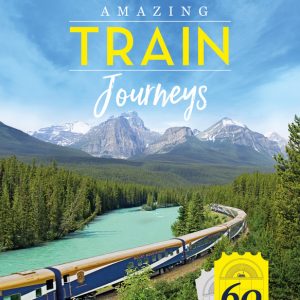 Lonely Planet Amazing Train Journeys book cover
