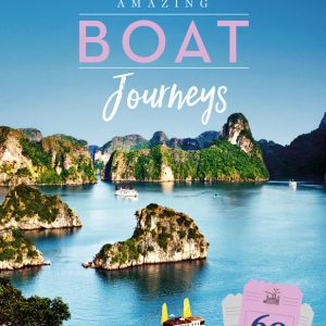 Lonely Planet Amazing Boat Journeys book cover