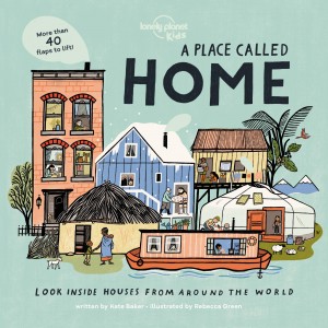 Lonely Planet Kids A Place Called Home book cover