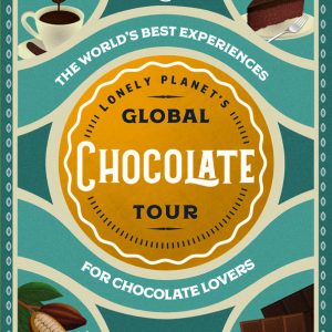 Lonely Planet's Global Chocolate Tour book cover