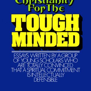 Christianity for the Tough Minded book cover