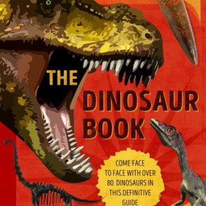 Lonely Planet Kids The Dinosaur Book book cover