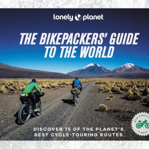 Lonely Planet The Bikepackers' Guide to the World book cover