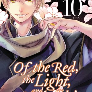Of the Red, the Light, and the Ayakashi, Vol. 10 book cover