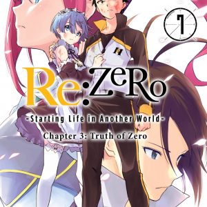 Re:ZERO -Starting Life in Another World-, Chapter 3: Truth of Zero, Vol. 7 (manga) book cover