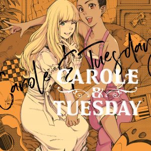 Carole & Tuesday, Vol. 1 book cover