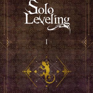 Solo Leveling, Vol. 1 (novel) book cover