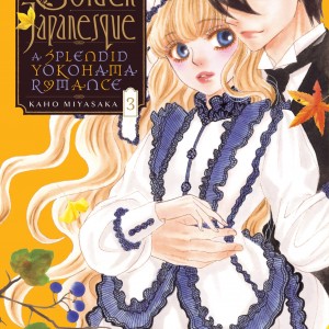 Golden Japanesque: A Splendid Yokohama Romance, Vol. 3 book cover