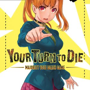 Your Turn to Die: Majority Vote Death Game, Vol. 1 book cover