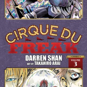 Cirque Du Freak: The Manga, Vol. 3 book cover