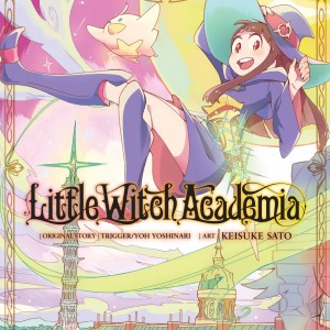 Little Witch Academia, Vol. 1 (manga) book cover