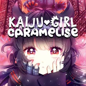 Kaiju Girl Caramelise, Vol. 1 book cover