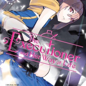 The Executioner and Her Way of Life, Vol. 3 (manga) book cover