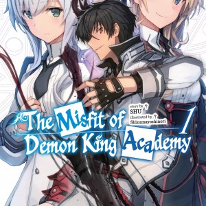 The Misfit of Demon King Academy, Vol. 1 (light novel) book cover
