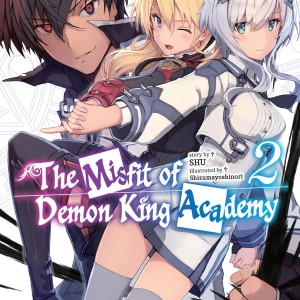 The Misfit of Demon King Academy, Vol. 2 (light novel) book cover