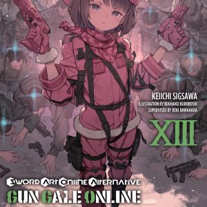 Sword Art Online Alternative Gun Gale Online, Vol. 13 (light novel) book cover