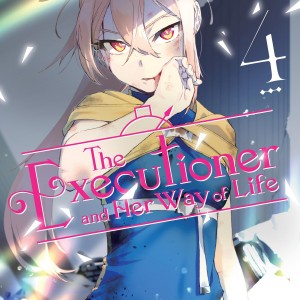The Executioner and Her Way of Life, Vol. 4 (manga) book cover