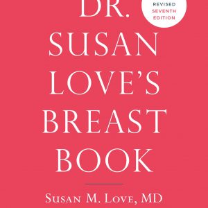 Dr. Susan Love's Breast Book book cover